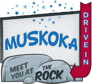 Muskoka Drive-In